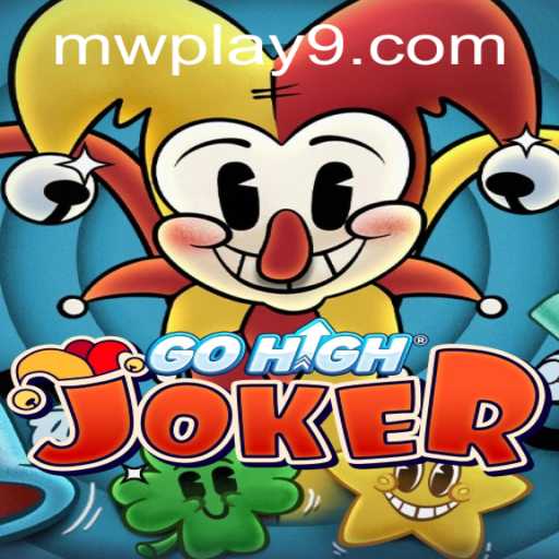 Discover the Thrills of GoHighJoker: An In-Depth Guide