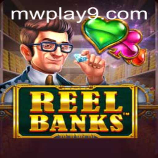 Exploring ReelBanks: A Comprehensive Guide to MW Play